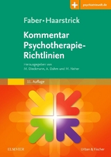 Faber/Haarstrick. Kommentar Psychotherapie-Richtlinien - Dieckmann, Michael; Dahm, Andreas; Neher, Martin