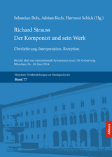 Richard Strauss. Der Komponist und sein Werk - Sebastian Bolz, Adrian Kech, Hartmut Schick