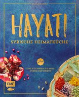 Hayati – Syrische Heimatküche - Fadi Alauwad