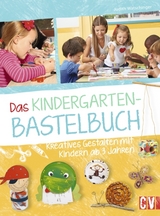 Das Kindergarten-Bastelbuch - Judith Watschinger