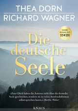 Die deutsche Seele - Thea Dorn, Richard Wagner