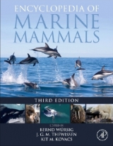 Encyclopedia of Marine Mammals - Würsig, Bernd; Thewissen, J.G.M.; Kovacs, Kit M.