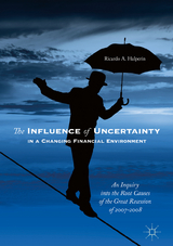 The Influence of Uncertainty in a Changing Financial Environment - Ricardo A. Halperin