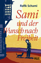 Sami und der Wunsch nach Freiheit - Rafik Schami