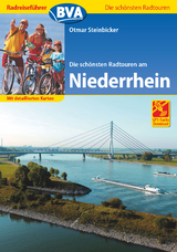 Radreiseführer BVA Die schönsten Radtouren am Niederrhein mit detaillierten Karten und GPS-Tracks Download - Steinbicker, Otmar