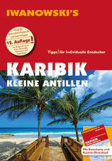 Karibik Kleine Antillen - Reiseführer von Iwanowski - Brockmann, Heidrun; Sedlmair, Stefan