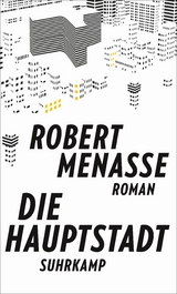 Die Hauptstadt - Robert Menasse