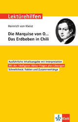 Klett Lektürehilfen Heinrich von Kleist, Die Marquise von O… Das Erdbeben in Chili