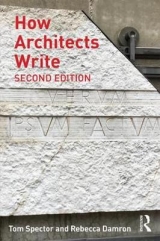 How Architects Write - Spector, Tom; Damron, Rebecca