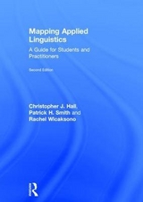 Mapping Applied Linguistics - Hall, Christopher J.; Smith, Patrick H; Wicaksono, Rachel