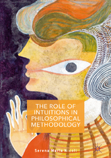 The Role of Intuitions in Philosophical Methodology - Serena Maria Nicoli