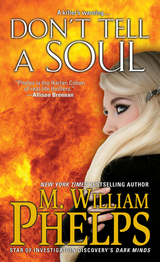 Don't Tell a Soul -  M. William Phelps