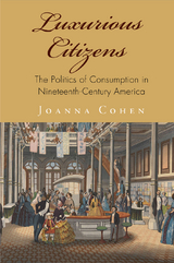 Luxurious Citizens -  Joanna Cohen