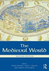 The Medieval World - Linehan, Peter; Nelson, Janet L.; Costambeys, Marios