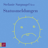 Statusmeldungen - Stefanie Sargnagel