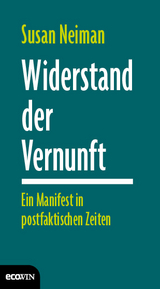 Widerstand der Vernunft - Susan Neiman