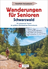 Wanderungen für Senioren Schwarzwald - Lars Freudenthal