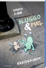 Sluggo &amp; Phil - David Zinn