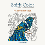 Spirit Color: Über 60 Ausmalmotive kolorieren - Harmonie suchen