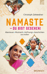 NAMASTE - Du bist gesehen! - Christoph Zehendner