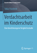 Verdachtsarbeit im Kinderschutz - Tobias Franzheld