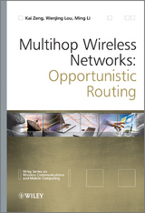 Multihop Wireless Networks -  Ming Li,  Wenjing Lou,  Kai Zeng