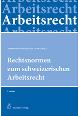 Rechtsnormen zum schweizerischen Arbeitsrecht - 