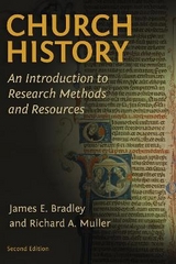 Church History - Bradley, James E.; Muller, Richard A.