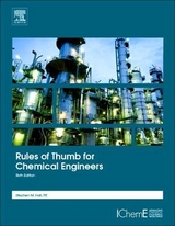 Rules of Thumb for Chemical Engineers - Hall, Stephen