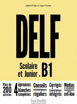 DELF Scolaire et Junior B1 – Nouvelle édition - Mous, Nelly; Azevedo Rodrigues, Sara; Biras, Pascal