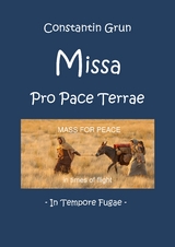MISSA PRO PACE TERRAE in tempore fugae (Partitur und Orchestermaterial) / MASS FOR PEACE in times of flight (Full Score and Orchestral Material) - 