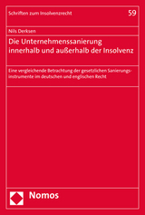 Die Unternehmenssanierung innerhalb und außerhalb der Insolvenz - Nils Derksen