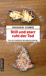 Still und starr ruht der Tod - Schmöe, Friederike