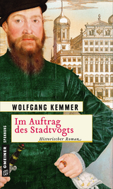 Im Auftrag des Stadtvogts - Wolfgang Kemmer