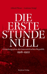 Die erste Stunde Null - Andreas Weigl, Alfred Pfoser