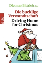 Die bucklige Verwandtschaft - Driving Home for Christmas - 