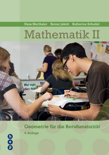 Mathematik II - Marthaler, Hans; Jakob, Benno; Schudel, Katharina