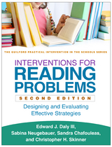 Interventions for Reading Problems, Second Edition -  Sandra M. Chafouleas,  Edward J. Daly,  Sabina Neugebauer,  Christopher H. Skinner