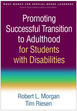 Promoting Successful Transition to Adulthood for Students with Disabilities -  Robert L. Morgan,  Tim Riesen