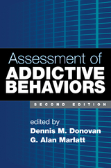 Assessment of Addictive Behaviors, Second Edition - 