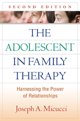 The Adolescent in Family Therapy - Joseph A. Micucci