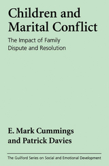 Marital Conflict and Children -  E. Mark Cummings,  Patrick T. Davies