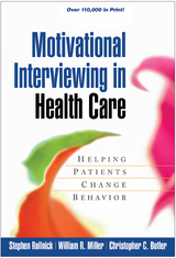 Motivational Interviewing in Health Care -  Christopher C. Butler,  William R. Miller,  Stephen Rollnick