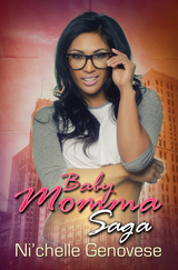 Baby Momma Saga -  Ni'chelle Genovese