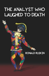 The Analyst Who Laughed to Death - Ronald Ruskin