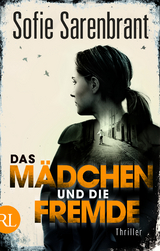 Das Mädchen und die Fremde - Sofie Sarenbrant