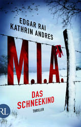 M.I.A. - Das Schneekind - Edgar Rai, Kathrin Andres