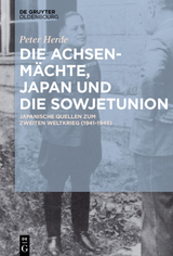 Die Achsenmächte, Japan und die Sowjetunion - Peter Herde