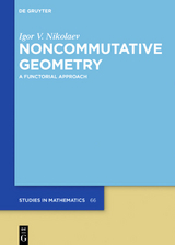 Noncommutative Geometry - Igor V. Nikolaev