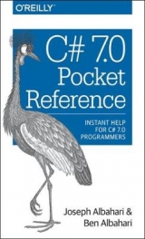 C# 7.0 Pocket Reference - Albahari, Joseph; Albahari, Ben